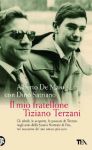 Vai all'articolo: Un ritratto inedito di Tiziano Terzani nei suoi anni verdi di aspirante reporter