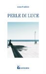 Vai all'articolo: Un rifratto in versi: Perle di luce Vai all'articolo: Un rifratto in versi: Perle di luce