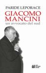 Vai all'articolo: Giacomo Mancini: lotte, successi  e sconfitte del “Vecchio leone”
