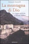 Vai all'articolo: Un viaggio mistico sul Monte Athos per conoscere se stessi Vai all'articolo: Un viaggio mistico sul Monte Athos per conoscere se stessi