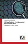 Vai all'articolo: Il fenomeno della contraffazione nel contesto economico italiano Vai all'articolo: Il fenomeno della contraffazione nel contesto economico italiano