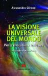 Vai all'articolo: Una Weltanschauung inclusiva: lunione di due poli opposti