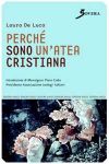 Vai all'articolo: Dalla paura di Dioad una forte fede:biografia spirituale