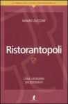Vai all'articolo: La «anti-guida gastronomica» per eccellenza Vai all'articolo: La «anti-guida gastronomica» per eccellenza