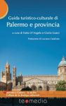 Vai all'articolo: Una Guida per scoprire Palermo, le bellezze artistiche e naturali Vai all'articolo: Una Guida per scoprire Palermo, le bellezze artistiche e naturali