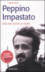 Vai all'articolo: Peppino Impastato: in un volumee in un Cd una memoria antimafia Vai all'articolo: Peppino Impastato: in un volumee in un Cd una memoria antimafia