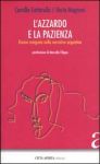 Vai all'articolo: Italiane emigrate in Argentina, tra rischio e attesa Vai all'articolo: Italiane emigrate in Argentina, tra rischio e attesa