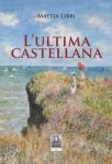 Vai all'articolo: Dignità e forza, una castellana senza paura Vai all'articolo: Dignità e forza, una castellana senza paura