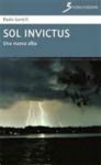 Vai all'articolo: Sol Invictus: leternalotta fra Bene e Malenei progetti di poteredi una oscura setta