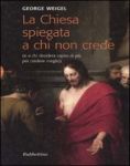 Vai all'articolo: Discussa e amatala fede cristianaindaga se stessa