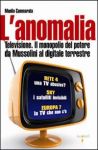 Vai all'articolo: Ieri come oggi. La tv italiana rimane atipica Vai all'articolo: Ieri come oggi. La tv italiana rimane atipica
