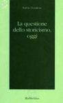 Vai all'articolo: Il concetto di storicismo: una questione aperta Vai all'articolo: Il concetto di storicismo: una questione aperta