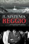 Vai all'articolo: Lobby e mafia: il dramma di Reggio Vai all'articolo: Lobby e mafia: il dramma di Reggio