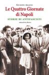 Vai all'articolo: Napoli aprifila della Resistenza in Italia