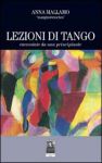 Vai all'articolo: Tango per tutti! Da Città del sole il linguaggio danzante dell’anima