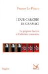 Vai all'articolo: Nuovi studi sul pensiero di Gramsci Vai all'articolo: Nuovi studi sul pensiero di Gramsci