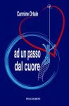 Vai all'articolo: Quando si staAd un passodal cuore Vai all'articolo: Quando si staAd un passodal cuore