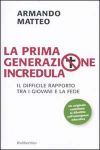 Vai all'articolo: I giovani e la fede: il rapporto religioso nella società odierna Vai all'articolo: I giovani e la fede: il rapporto religioso nella società odierna